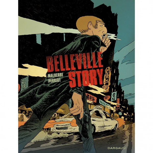 Belleville Story - Intégrale