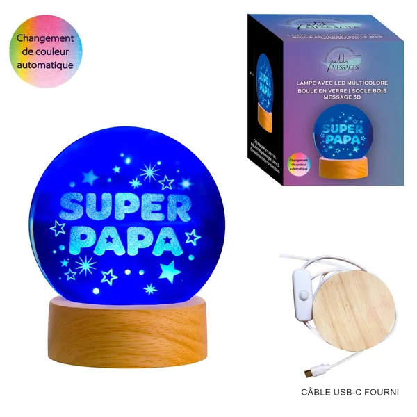 Boule lumineuse LED Super Papa - Petits Messages
