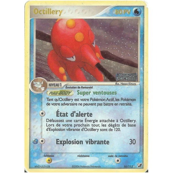Carte Pokémon Octillery 10/115 Holographique Forces Cachées