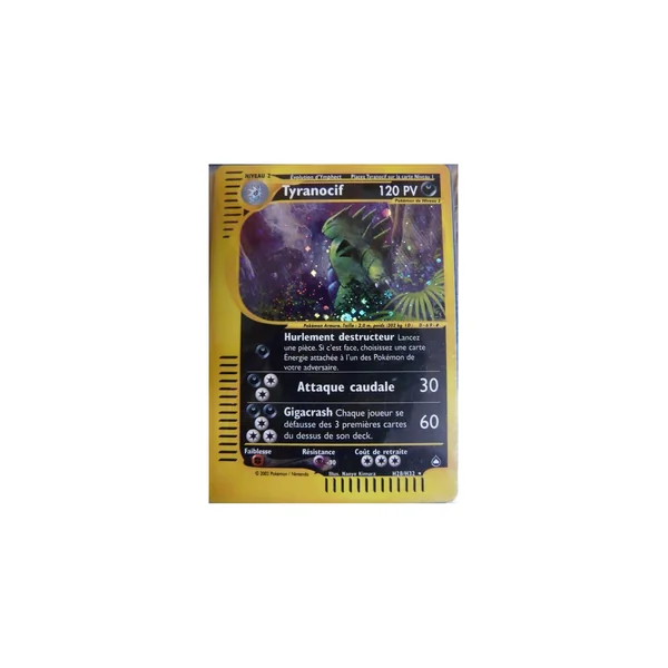 Carte Pokémon Tyranocif H28/H32 Holographique Aquapolis
