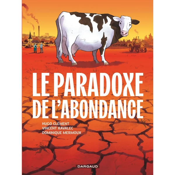 Le Paradoxe de l'Abondance
