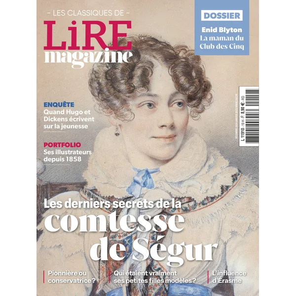 Les derniers secrets de la comtesse de Ségur - Les Classiques de Lire Magazine