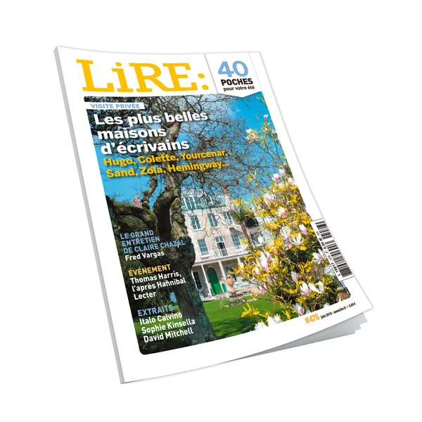Lire n°476 - Les plus belles maisons d'écrivains - juin 2019