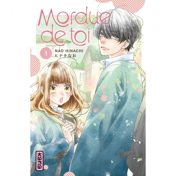 Mordue de toi – Tome 1
