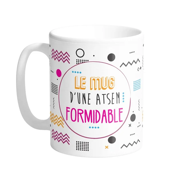 Mug Atsem Formidable - Petits Messages