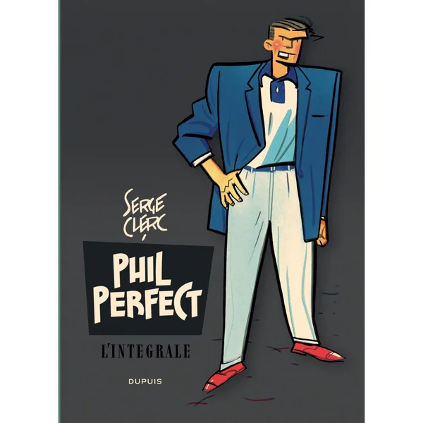 Phil Perfect - L'intégrale – Tome 1