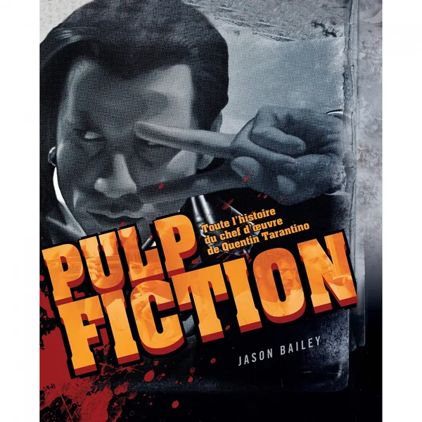Pulp Fiction : Toute l'histoire du chef d'oeuvre de Quentin Tarantino