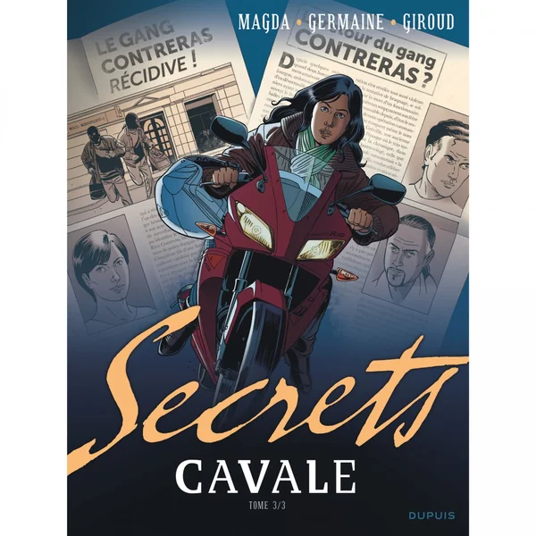 Secrets, Cavale – Tome 3