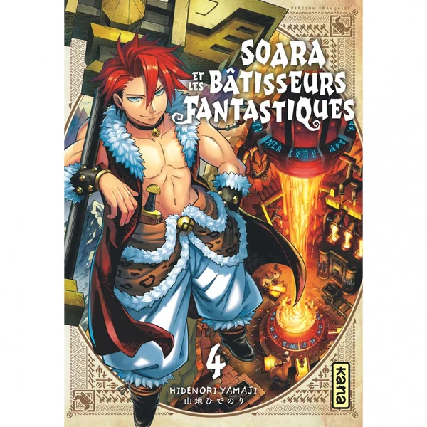 Soara et les bâtisseurs fantastiques – Tome 4