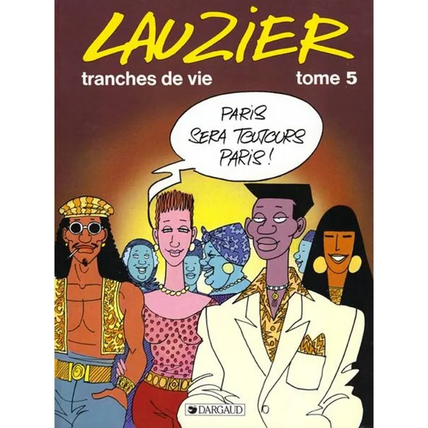 Tranches de vie – Tome 5