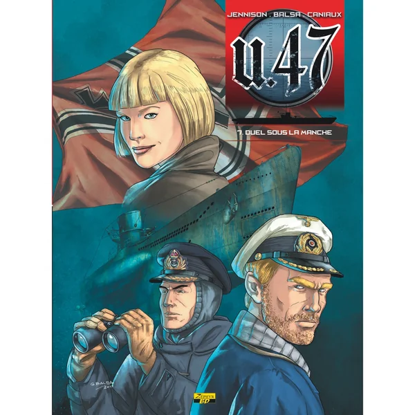 U-47 – Tome 7 – Duel sous la Manche